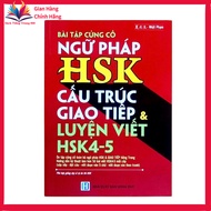 Sách - Bài tập ngữ pháp HSK cấu trúc giao tiếp & luyện viết HSK4-5 + Phân tích đáp án các bài luyện 
