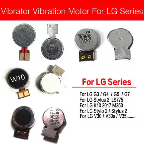Vibrator For LG G2 G3 G4 G5 G6 G7 G8s V10 V20 V30 V30S V35 V40 V50s G8X K10 2017 M250 Stylo Stylus X