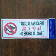 Office Sticker / Sticker Sign Board SW412 NO SHOES ALLOWED / TANGGALKAN KASUT / 禁止穿鞋