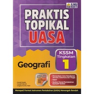 PRAKTIS TOPIKAL UASA GEOGRAFI TINGKATAN 1