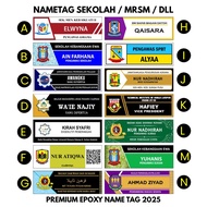 Name Tag Epoxy SEKOLAH | SBP | MRSM | PRS  | MAGNET & PIN