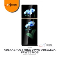 KULKAS 2 PINTU POLYTRON BELLEZA PRW 25 MTR / MOW / MOB MEDAN