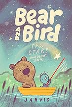 Bear and Bird: The Stars and Other Stories: Book 2 in the internationally successful series for chil