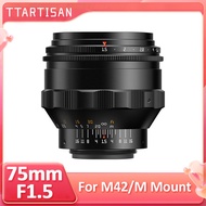 TTArtisan 75mm F1.5 Swirly Bokeh Full Frame Lens M42 mount can be transferred camara fotografica