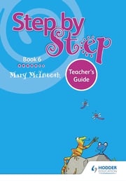 Step by Step Book 6 Teacher's Guide Mary McIntosh
