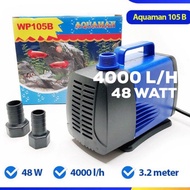 AQUAMAN WP 105B - POMPA AIR CELUP KOLAM IKAN AQUARIUM AQUASCAPE 105 B-WikyPaws