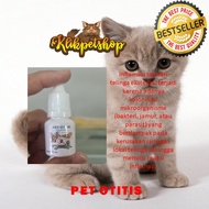 PET Otitis Obat Anti Kutu Telinga / Ear Mites Kucing Anjing Pet Otitis 10 ML