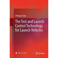 The Test And Launch Control Technology For Launch Vehicles - Paperback - English - 9789811342219
