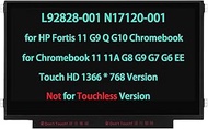 L92828-001 N17120-001 11.6" Touch Screen Replacement for HP Fortis 11 G9 Q G10 Chromebook 11 G8 EE G