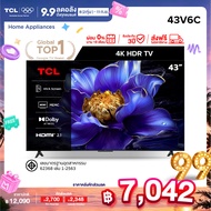 [NEW 2025] TCL ทีวี 43 นิ้ว 4K UHD Google TV รุ่น 43V6C HVA Panel ระบบปฏิบัติการ Google/Dynamic Colo
