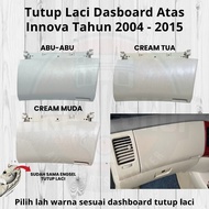 Innova Dashboard Top Drawer Cover or Innova Dashboard Drawer Cover 2004 - 2015