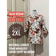 [NEW] Baju Kedah Cotton 2XL Saiz Besar - Plus Size - Baju Kurung Kedah - Baju Opah Blouse - Batik Sa