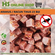 ARAKUS Tikus / Mouse Bait 23 Biji 老鼠药