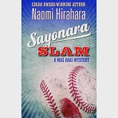 Sayonara Slam: A Mas Arai Mystery