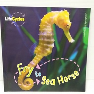 Fry to Sea Horse English Books Second Hand Seahorse Life Cycle Soft Cover