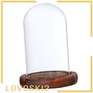 [LOVOSKI2] Wooden Base Glass Cloche Dome Cover Display Centerpiece Tabletop Decoration