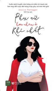 Phụ Nữ Hơn Nhau Ở Khí Chất (2022) - Jessica Honegger (1980Books HCM)