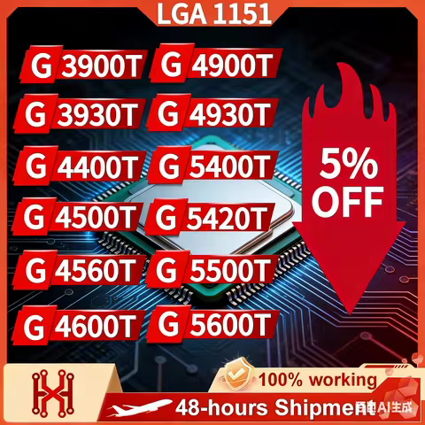 G3900T G3930T G4400T G4500T G4560T G4600T G4900T G4930T G5400T G5420T G5500T G5600T for LGA 1151 Cel