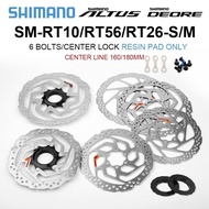 SHIMANO Deore โรเตอร์ SM RT56 RT26 160/180มม. 6 Bolt เบรค Disc ALTUS RT10 Center โรเตอร์ MTB จักรยาน Hyraulic เบรคโรเตอร์สำหรับ XT