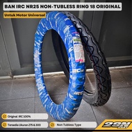 IRC NR 25 Motorcycle Tire Size 275-18 300-18 Non Tubeless Tubetype Bebek Sport