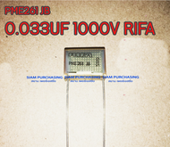 FILM CAPACITOR ฟิล์มคาปาซิเตอร์ 0.033UF 1000V PME261 JB RIFA