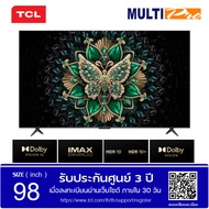 TCL QD-MiniLED TV C6K รุ่น 98C6K ขนาด 98 นิ้ว Premium ( New 2025 )