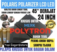 POLARIS POLARIZER LCD LED POLYTRON 24" INCH 45" DERAJAT PELAPIS PLASTI