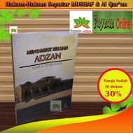Islamic Book Welcoming the Excitement of ADZAN - Manners and Law