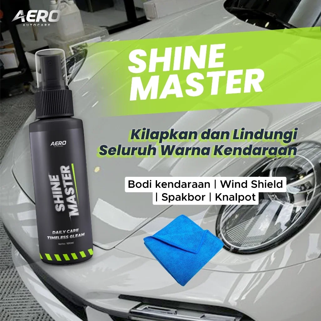 AERO SHINE MASTER / Pengkilap Body Motor Doff / Mobil doff / Glossy / Matte / Semi nano coating 100m