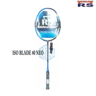 Raket Badminton RS Iso Blade 40 Neo/Raket RS/Raket Bulutangkis RS IsoBlade 40 Neo