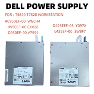 DELL T5820 T7820 POWER SUPPLY 425W 950W D425EF-03 L425EF-00 Y097X 3W8F7 AC950EF-00 WGCH4 H950EF-00 C