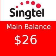 Singtel Main Balance $26 Top Up / Recharge