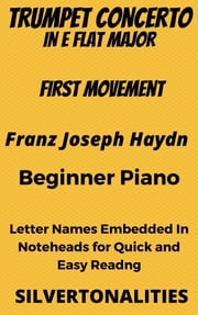 Trumpet Concerto In E Flat Major 1st Mvt Beginner Piano Sheet Music Franz Joseph Haydn