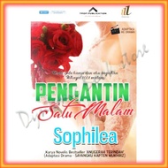 Novel : Pengantin Satu Malam (Sophilea)