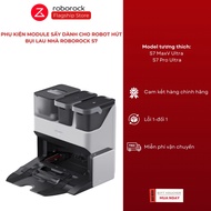 Phụ kiện Module sấy dành cho Robot hút bụi lau nhà Roborock S7 MaxV Ultra và Roborock S7 Pro Ultra