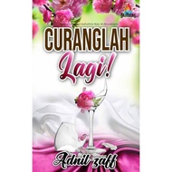 Novel Preloved Curanglah Lagi - Adnil Zaff @ Fazlyn Ridz