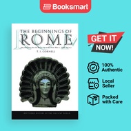 The Beginnings Of Rome Italy And Rome From The Bronze Age To The Punic Wars c.1000–264 BC The Routledge History O