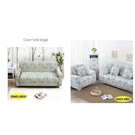 Cover Sarung Sofa Bunga Single Sahaja Seater : 23' x 22' x 7' (90-142cm) Elastic  沙发套