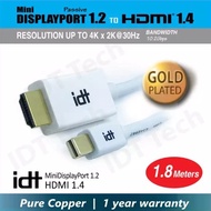 IDT Mini Displayport To HDMI Cable (1.8M) Support4Kx2K@30Hz (DP 1.2 TO HDMI 1.4 PASSIVE)