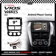 Toyota Vios Yaris FL Facelift 2019 - 2022 9" Android Player Casing With Socket Canbus 3D 360 Camera