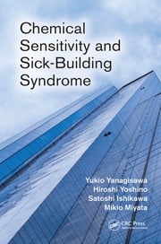 Chemical Sensitivity and Sick-Building Syndrome Yukio Yanagisawa