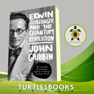 Erwin Schrödinger and the Quantum Revolution John Gribbin