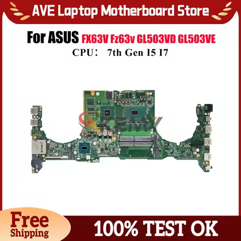 GL503VD Laptop Motherboard For ASUS ROG Strix GL503VE FX63V GL503V Fz63v GL503VD Notebook Mainboard 