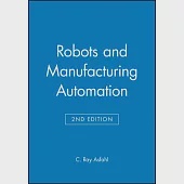 Robots and Manufacturing Automation