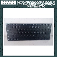 Keyboard COPOTAN AXIOO MY BOOK 14 LITE ANQ P410 LITE 14 CW14Q14 14 LITE M1479C