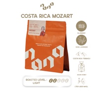 เมล็ดกาแฟ คั่วอ่อน Nana Coffee Roasters - Costa Rica Mozart 200g