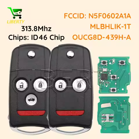 Liberty For Honda Acura MDX RDX TL TSX ZDX Fob 313.8MHz ID46 Chip N5F0602A1A MLBHLIK-1T OUCG8D-439H-