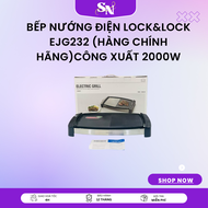 Bếp Nướng Điện Lock&Lock EJG232  Bếp Nướng Điện Lock&Lock EJG232 EJG221BLK EJG221 Bếp nướng điện Loc