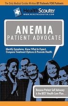Healthscouter Anemia: Symptoms of Anemia and Signs of Anemia: Anemia Patient Advocate