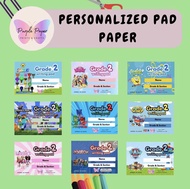 Personalized Pad Paper/Writing Paper for Kinder and Grade 1,2 & 3